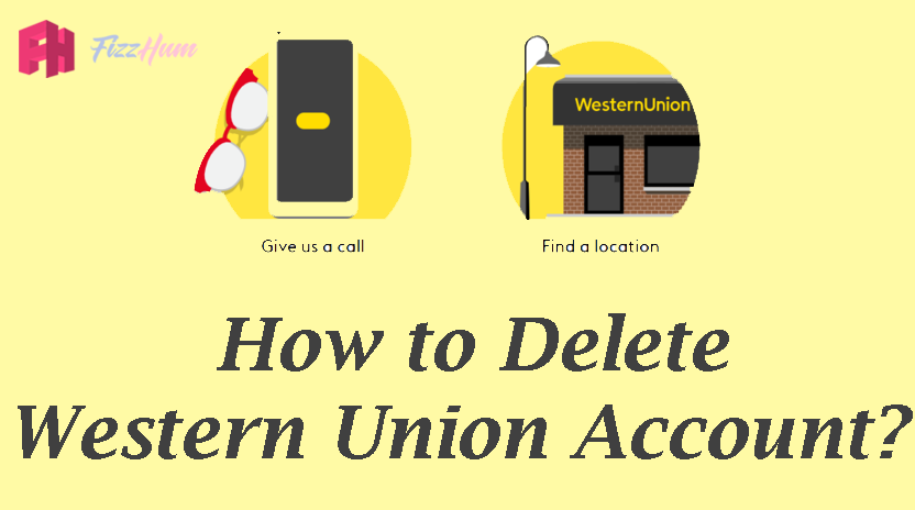 How to Delete Western Union Account.